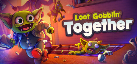 一起搜刮吧，哥布林（Loot Gobblin' Together）Build.24914195 [中文][6.46G]-极客游戏