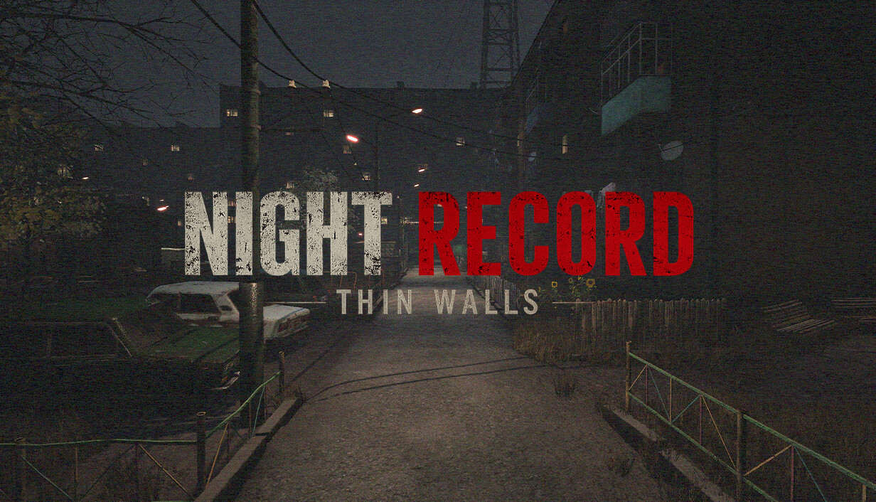 夜间记录：一墙之隔/Night Record: Thin Walls