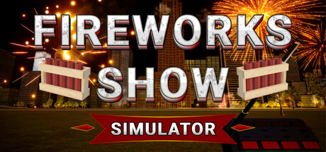 烟花秀模拟器|Fireworks Show Simulator|官方英文|容量1.24G插图1vexvex 烟花秀模拟器|Fireworks Show Simulator|官方英文|容量1.24G插图1vexvex