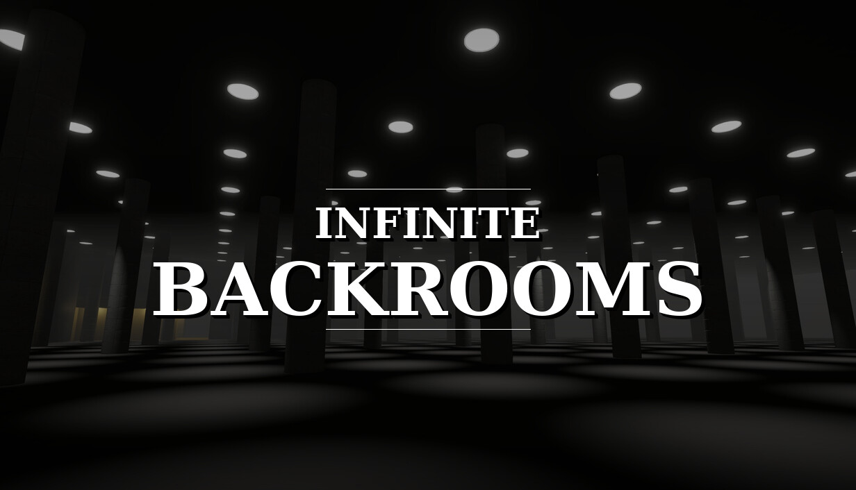 无尽后室/Infinite Backrooms