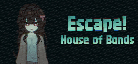 逃离！羁绊之屋/Escape! House of Bonds-悟界ShareHub