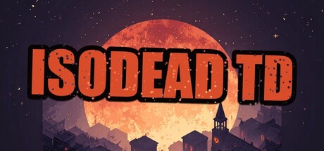 僵尸塔防（IsoDead TD）Build.23689530[中文][0.28G]-极客游戏