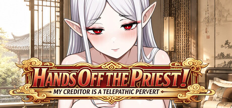 【PC/SLG/中文】不准对神父出手！我的债主居然是会读心的变态 ?Hands Off the Priest!  STEAM官方中文版【551MB】-马克游戏