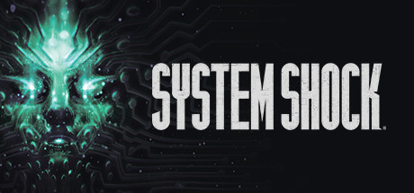 网络奇兵:重制版/System Shock-123资源库-免费的高质量游戏资源网站