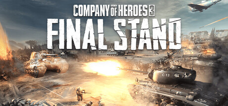 英雄连3：最终防线/Company of Heroes 3: Final Stand-悟界ShareHub