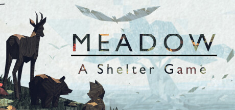 草原 | Meadow – A Shelter Game