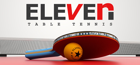 VR乒乓球 Eleven Table Tennis VR