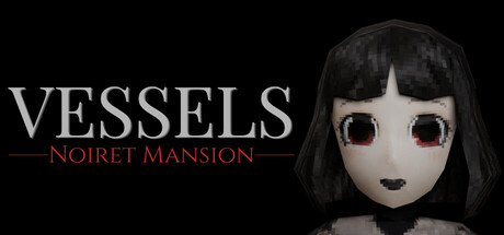 躯壳诺伊雷特庄园/VESSELS Noiret Mansion-集游星软件站