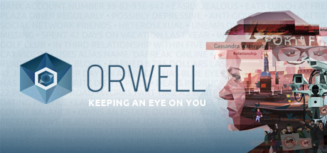 《奥威尔：老大哥在看着你/奥威尔：无所遁形/Orwell: Keeping an Eye On You》P2P-官中免安装-简中|支持键鼠|容量720MB