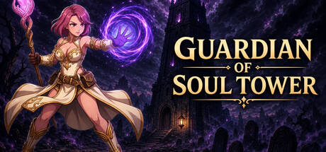 《Guardian of soul tower》v1.0.1-Build 24768789官中免安装-简中267.5MB