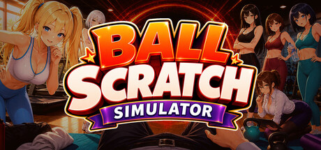 挠蛋蛋模拟器（Ball Scratch Simulator）Build.25271143 [中文][4.97G]-极客游戏