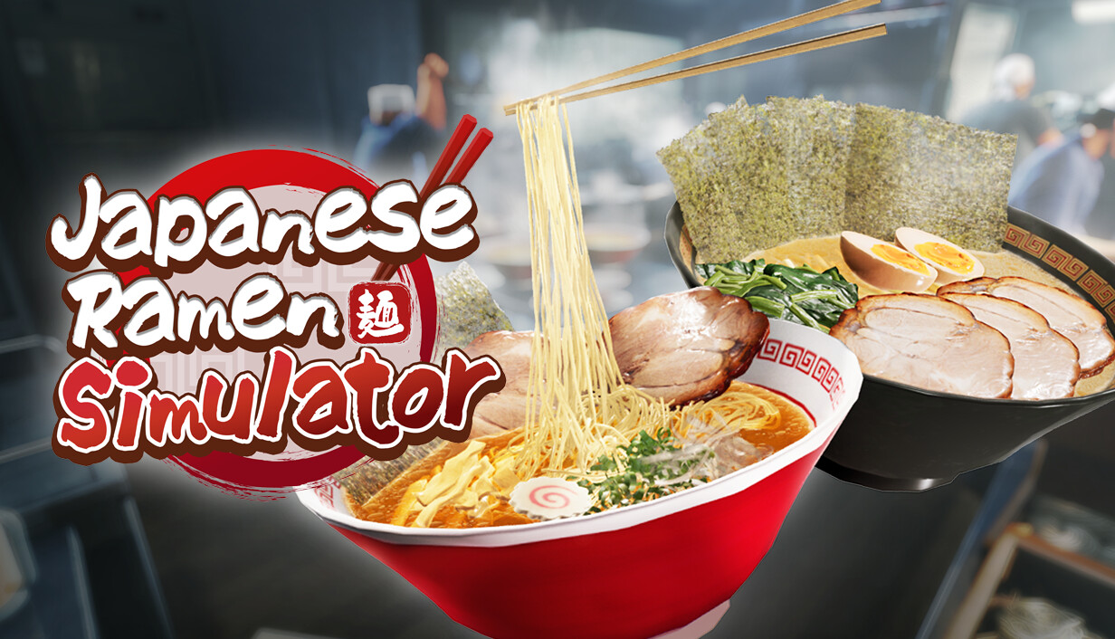 日式拉面模拟器/Japanese Ramen Simulator