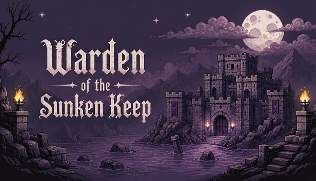 Warden of the Sunken Keep on Steam
