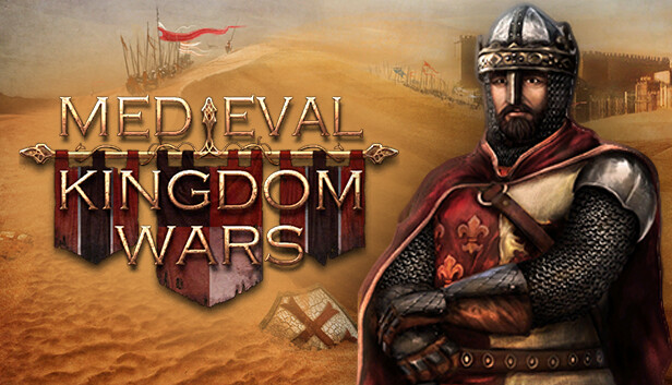 在 Steam 上购买 Medieval Kingdom Wars 立省 67%
