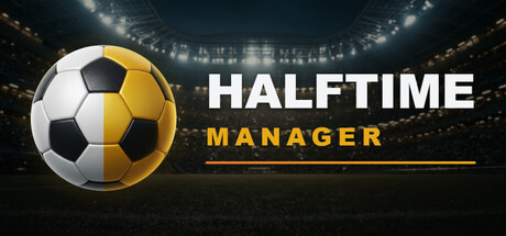 半场经理（HALFTIME Manager）Build.25399866 [中文][0.49G]-极客游戏