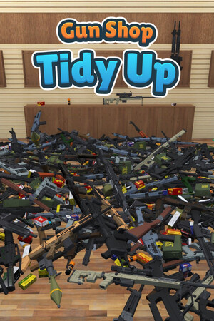 枪械店整理/Gun Shop: Tidy Up
