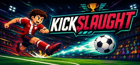 蹴杀/KICKSLAUGHT-苏白资源