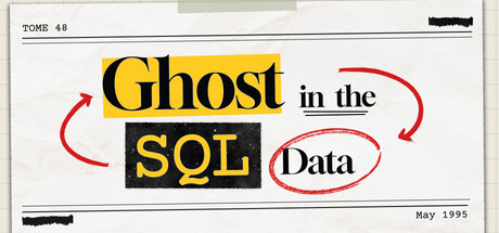 SQL数据幽灵/Ghost in the SQL Data                            新游发布