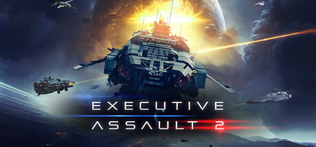可执行突击2 | Executive Assault 2