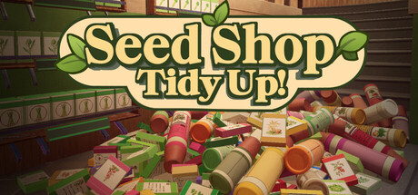 种子商店：大整理！（Seed Shop: Tidy Up!）Build.25353123 [中文][1.46G]-极客游戏