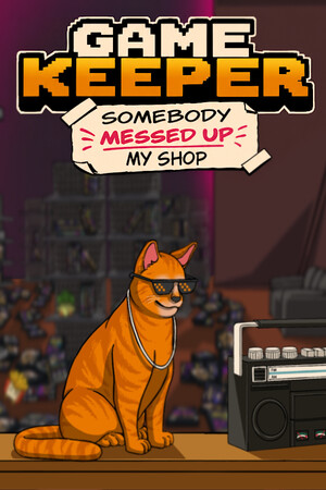 Game Keeper: Somebody Messed Up My Shop! | 免安装中文版下载 - 单机岛