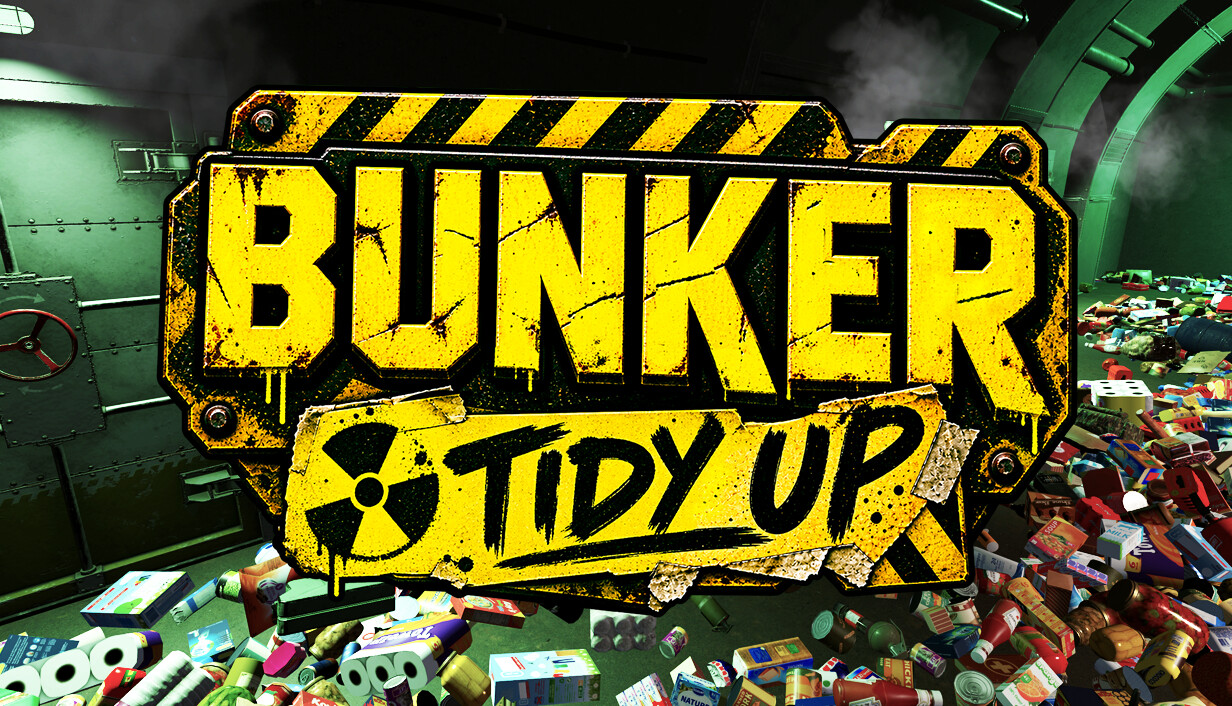 地堡整理/Bunker Tidy Up