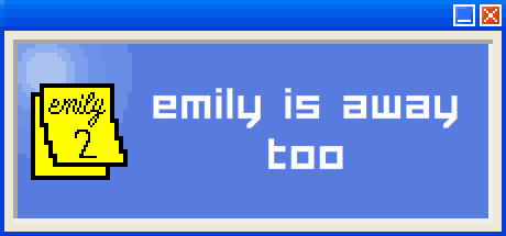 艾米莉再次离我远去 Emily is Away Too