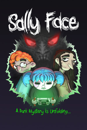 俏皮脸/莎莉的脸/萨利之面/Sally Face - Episode One