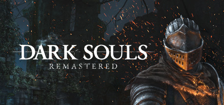 黑暗之魂重制版/DARK SOULS™: REMASTERED