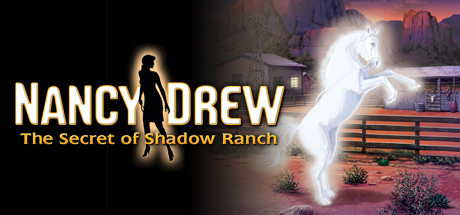Nancy Drew: The Secret of Shadow Ranch/南茜朱尔：影子农场之谜