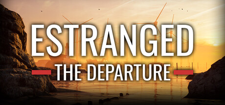 隔离：第二章/Estranged: Act II/Estranged: The Departure