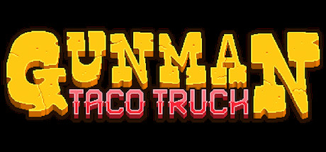 《枪炮卷饼卡车（Gunman Taco Truck）》Build 3252869官中简体