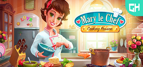 大厨玛丽：烹饪激情 | Mary Le Chef – Cooking Passion
