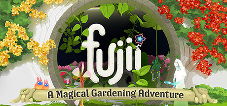 Fujii - A Magical Gardening Adventure/Fujii - 一个神奇的园艺冒险
