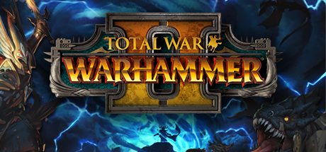 战锤：全面战争2/全面战争：战锤2/Total War: WARHAMMER II-123资源库-免费的高质量游戏资源网站