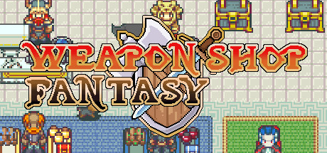 《武器店物语/Weapon Shop Fantasy》v1.1官中简体|容量131MB