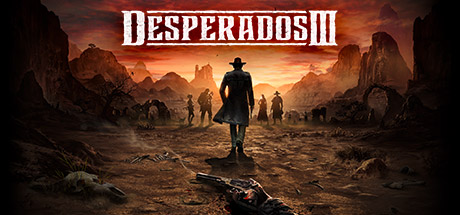 赏金奇兵3/Desperados III  v1.5.8