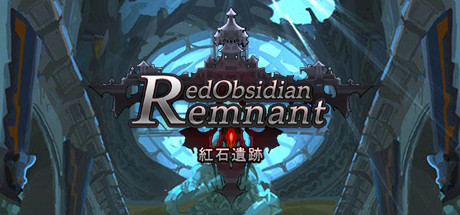 《红石遗迹(Red Obsidian Remnant)》v0.5.5.2|官方英文|容量207MB