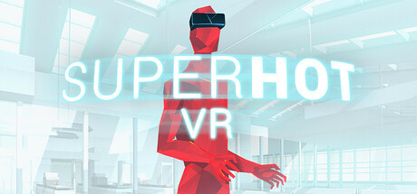 《燥热 VR/SUPERHOT VR》BUILD 27.06.2023|官中|容量540MB