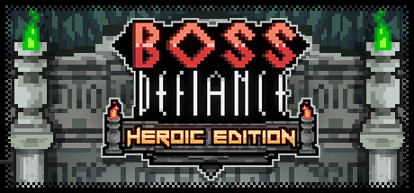 Boss Defiance-英雄版
