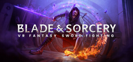 《剑与魔法（Blade and Sorcery）》V1.0.7.682 Hotfix-官中简体|容量21.27GB