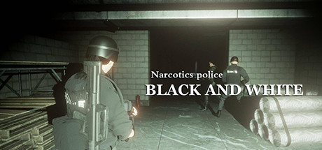 斩毒:黑与白(Narcotics Police:Black and White)
