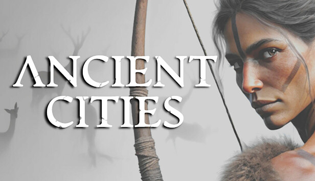 Ancient Cities sur Steam