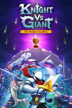 Knight vs Giant: The Broken Excalibur | 免安装中文版下载 - 单机岛