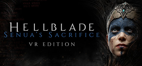 Hellblade: Senua's Sacrifice VR Edition/地狱之刃：塞娜的献祭 VR版