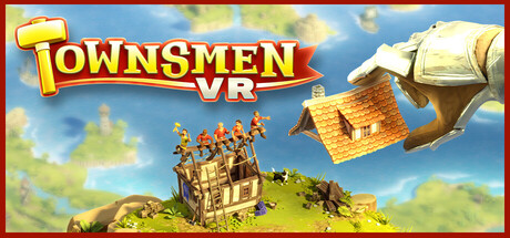 家园 VR/Townsmen VR-悟界ShareHub