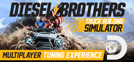 Diesel Brothers: Truck Building Simulator/柴油兄弟：卡车建造模拟器