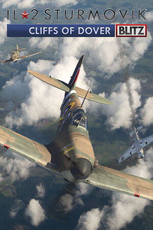伊尔2：多佛白崖闪电版/IL-2 Sturmovik: Cliffs of Dover Blitz Edition