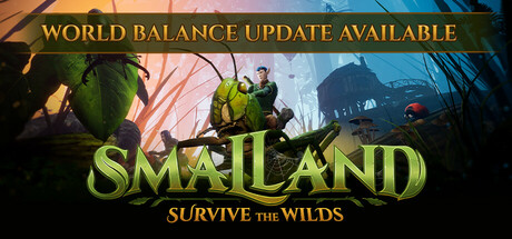 小小世界：荒野求生/Smalland: Survive the Wilds v1.6.2|动作冒险|21.5GB|中文-蝶影二次元