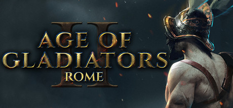 Age of Gladiators II: Rome/角斗士时代2:罗马
